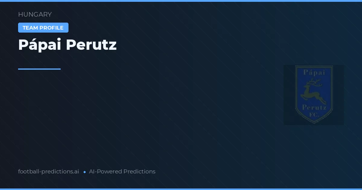 Pápai Perutz Pronósticos y estadísticas