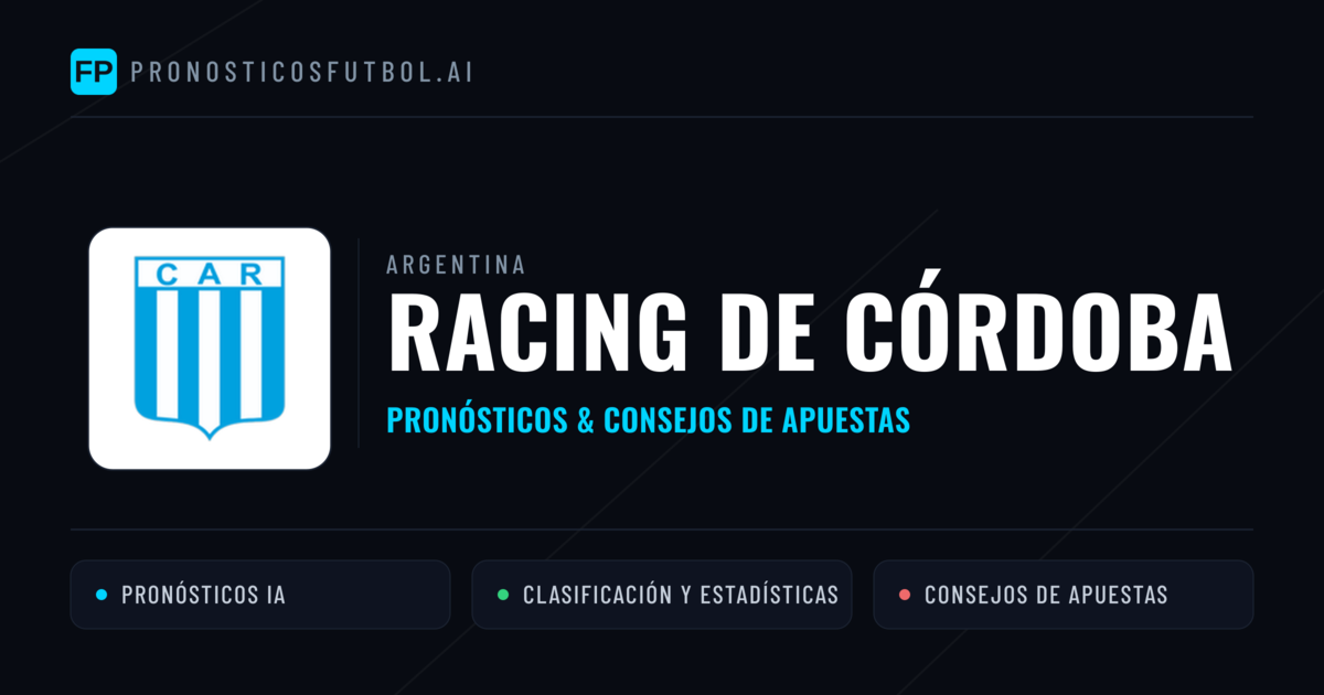Racing de Córdoba Pronósticos y estadísticas