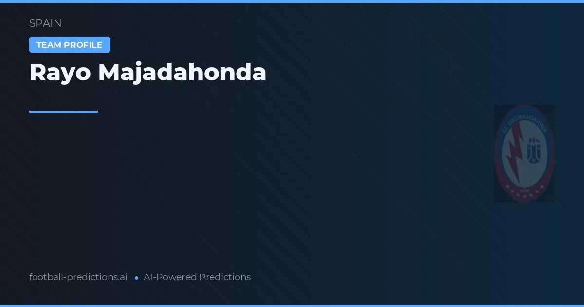 Rayo Majadahonda Pronósticos y estadísticas