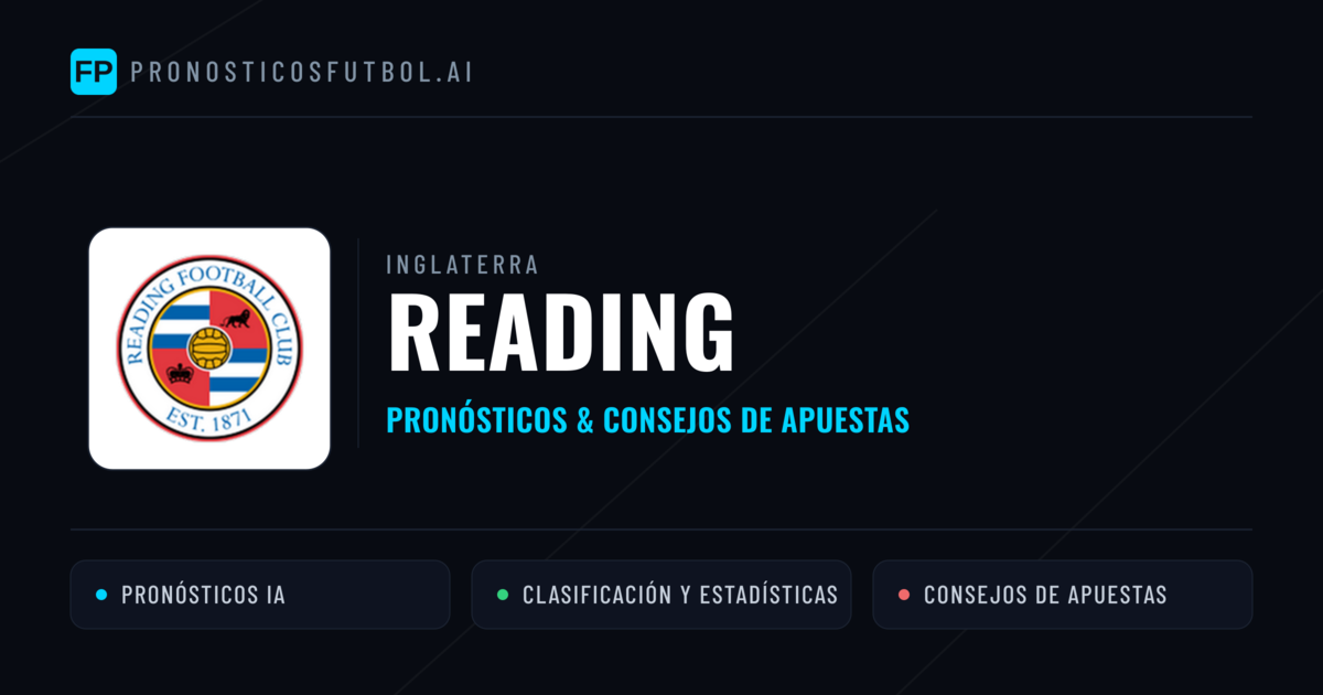 Reading Pronósticos y estadísticas