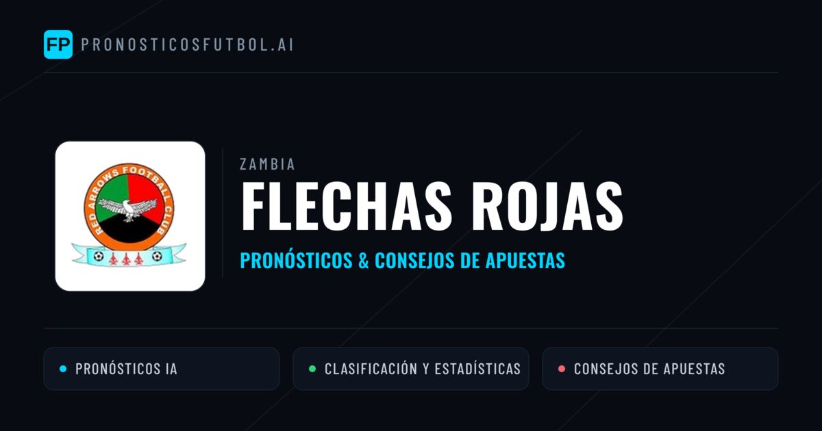 Flechas Rojas Pronósticos y estadísticas