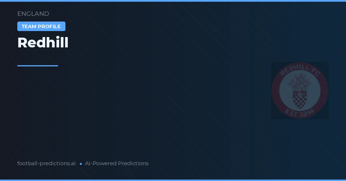 Redhill Pronósticos y estadísticas