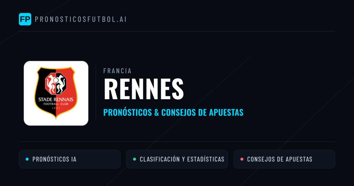 Rennes Pronósticos y estadísticas