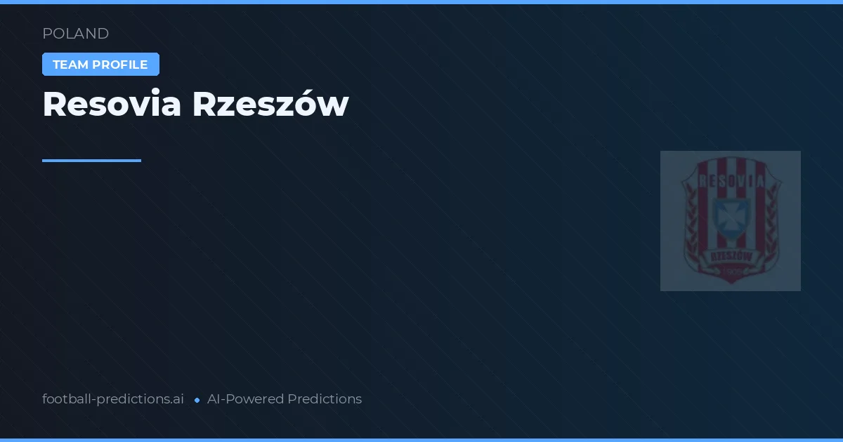 Resovia Rzeszów Pronósticos y estadísticas