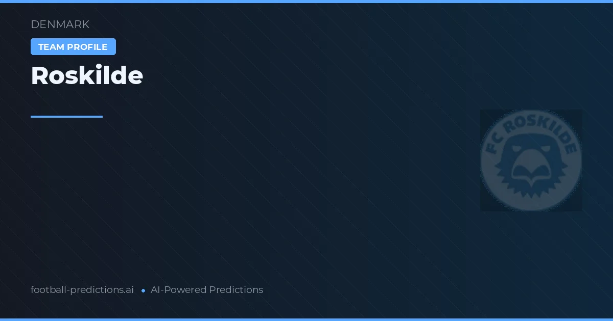 Roskilde Pronósticos y estadísticas