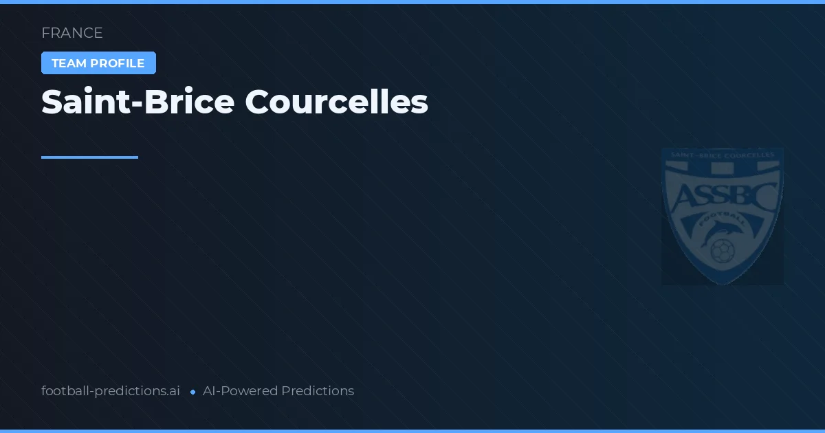 Saint-Brice Courcelles Pronósticos y estadísticas