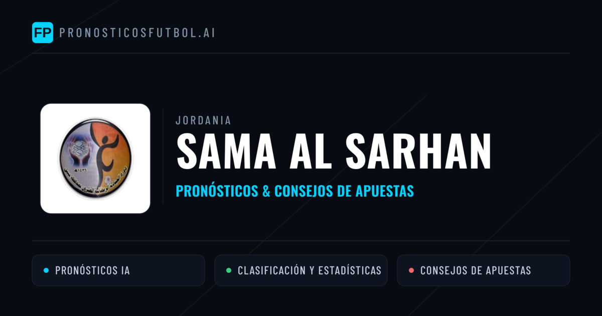 Sama Al Sarhan Pronósticos y estadísticas