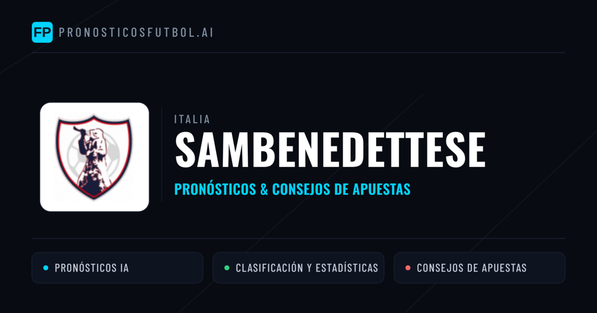 Sambenedettese Pronósticos y estadísticas