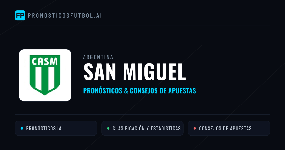 San Miguel Pronósticos y estadísticas