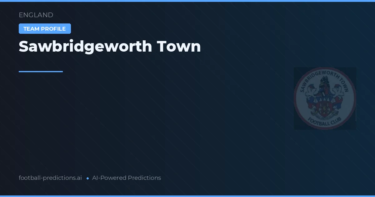 Sawbridgeworth Town Pronósticos y estadísticas