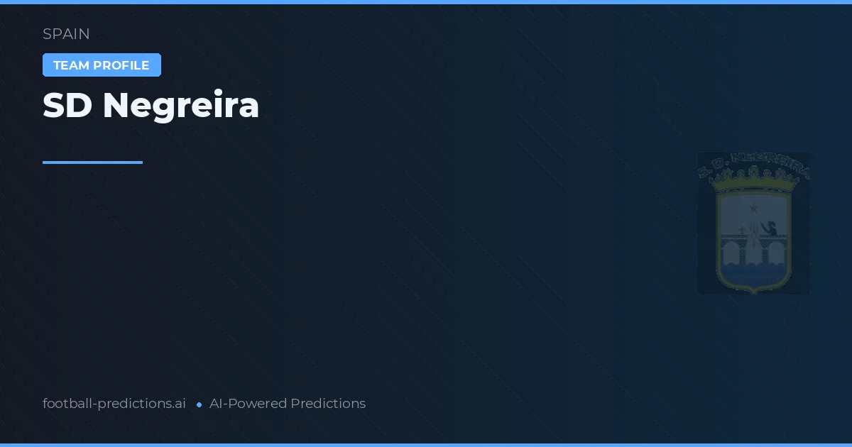 SD Negreira Pronósticos y estadísticas