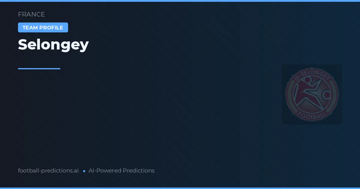 Selongey Pronósticos y estadísticas