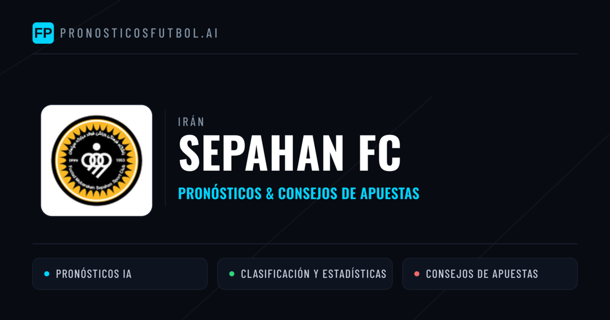 Sepahan FC Pronósticos y estadísticas