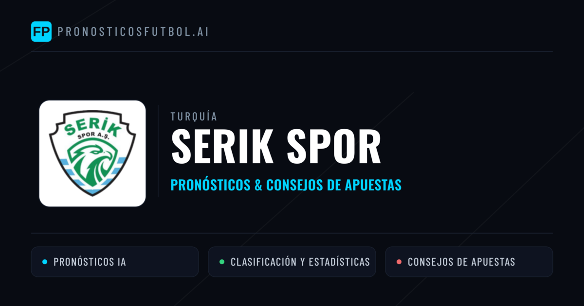 Serik Spor Pronósticos y estadísticas