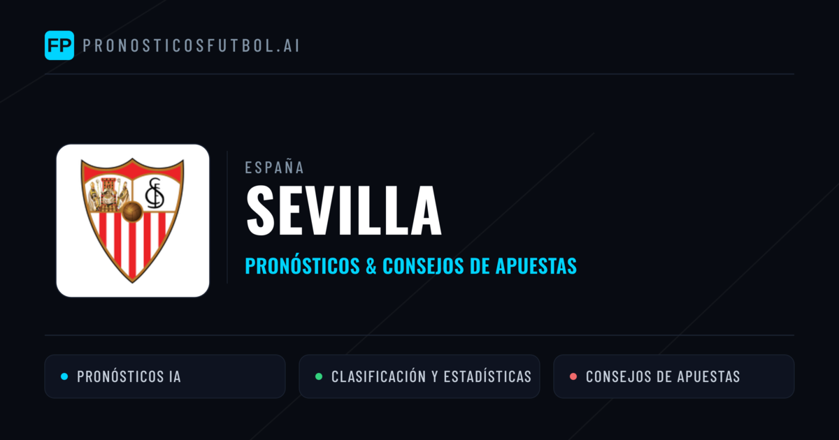 Sevilla Pronósticos y estadísticas