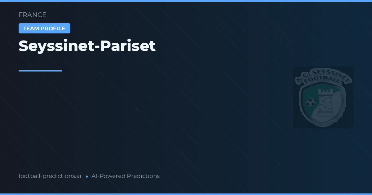 Seyssinet-Pariset Pronósticos y estadísticas