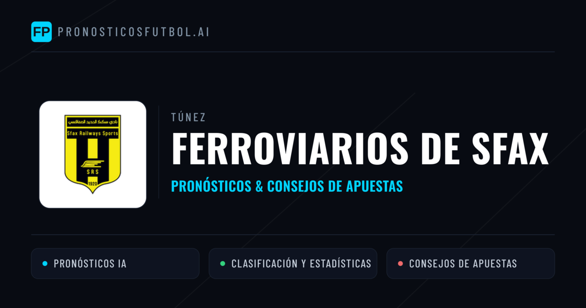 Ferroviarios de Sfax Pronósticos y estadísticas