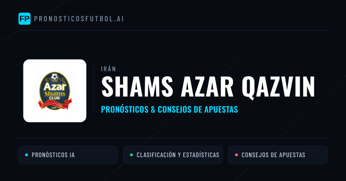 Shams Azar Qazvin Pronósticos y estadísticas