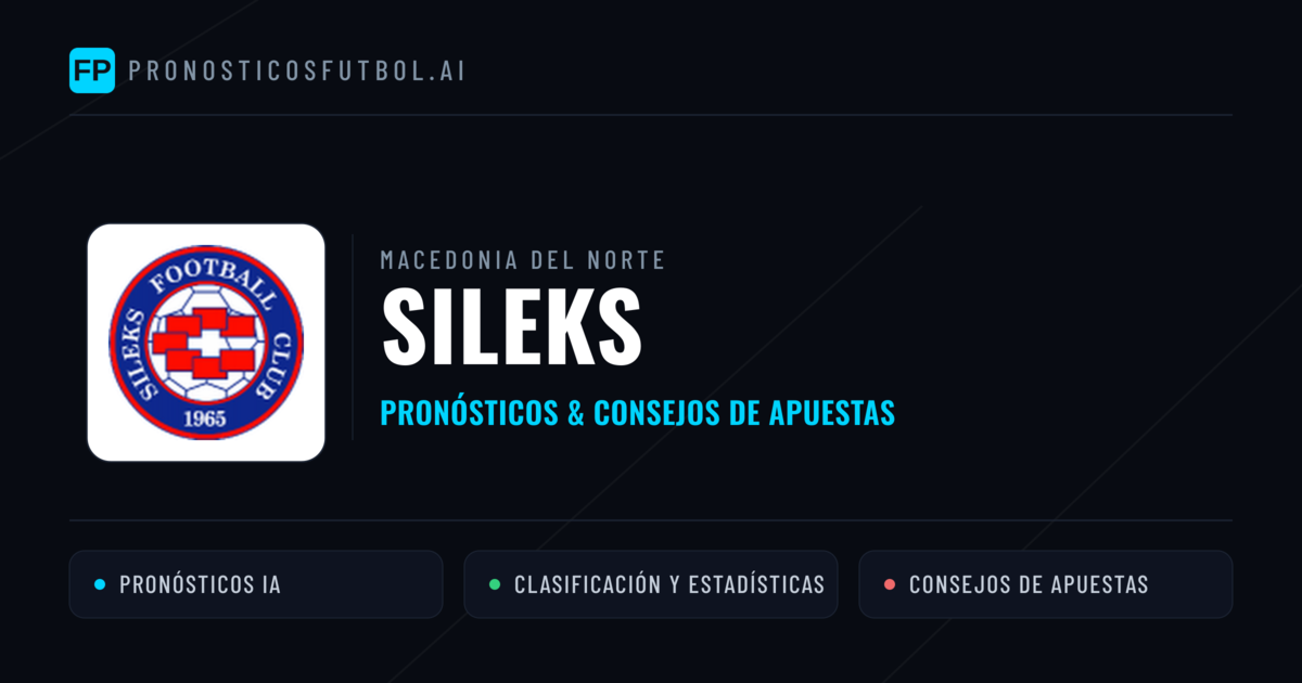Sileks Pronósticos y estadísticas