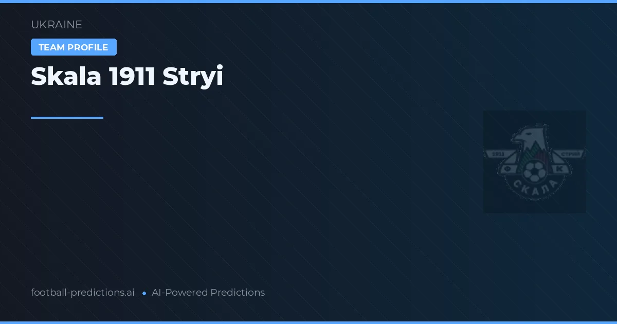 Skala 1911 Stryi Pronósticos y estadísticas