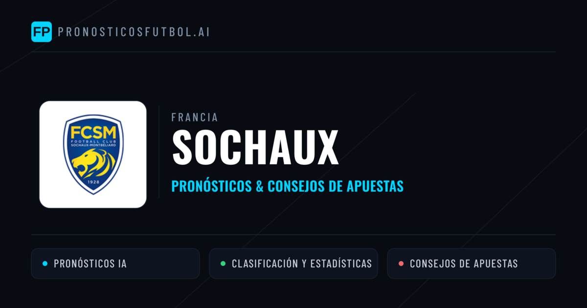 Sochaux Pronósticos y estadísticas