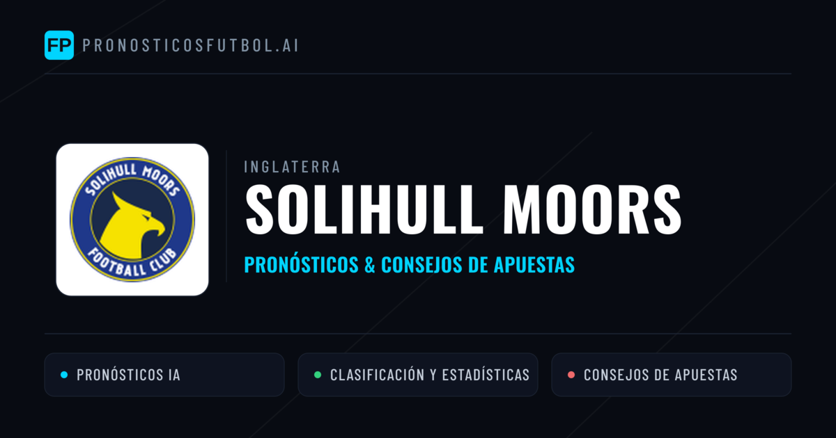 Solihull Moors Pronósticos y estadísticas