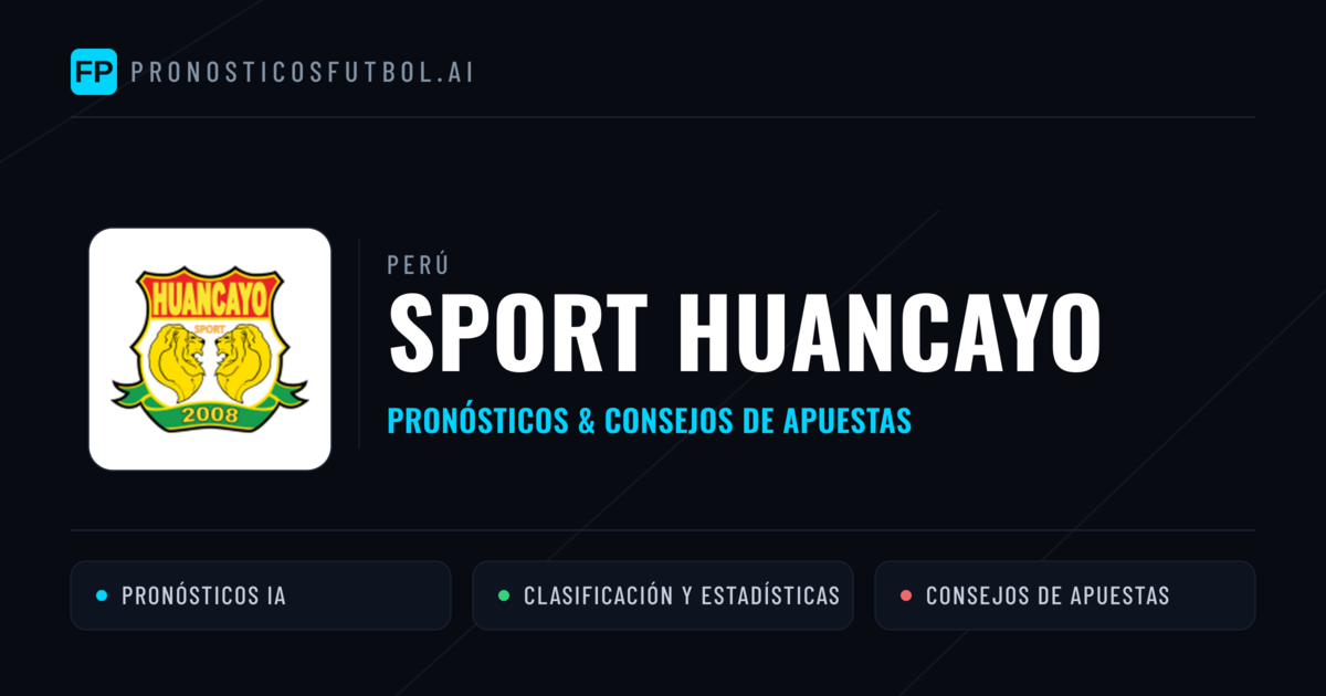 Sport Huancayo Pronósticos y estadísticas