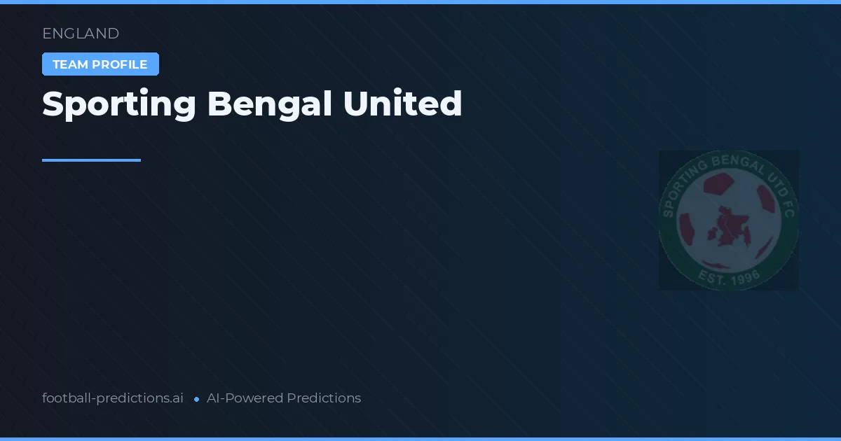 Sporting Bengal United Pronósticos y estadísticas