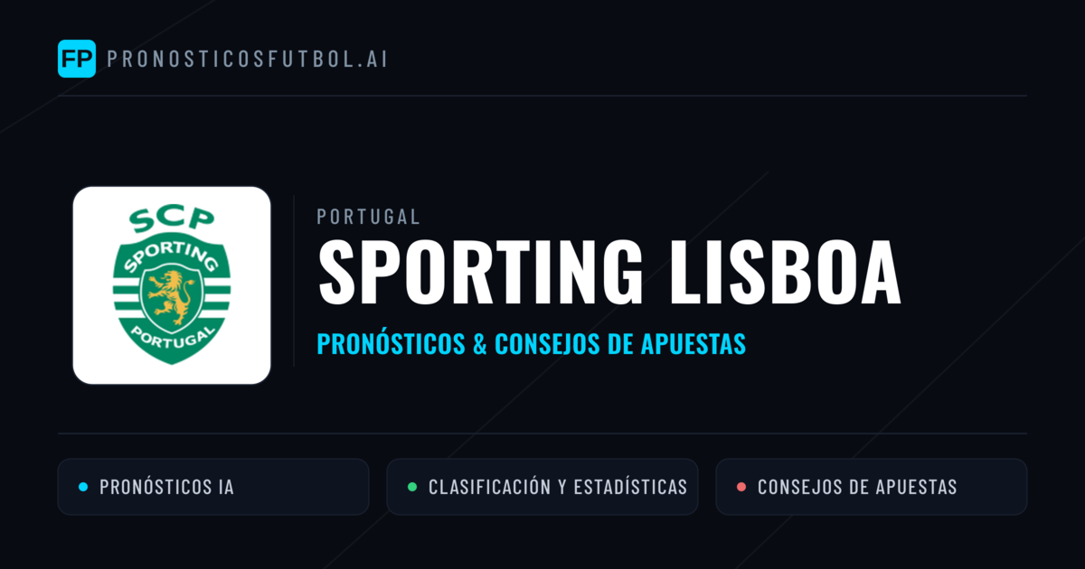Sporting Lisboa Pronósticos y estadísticas