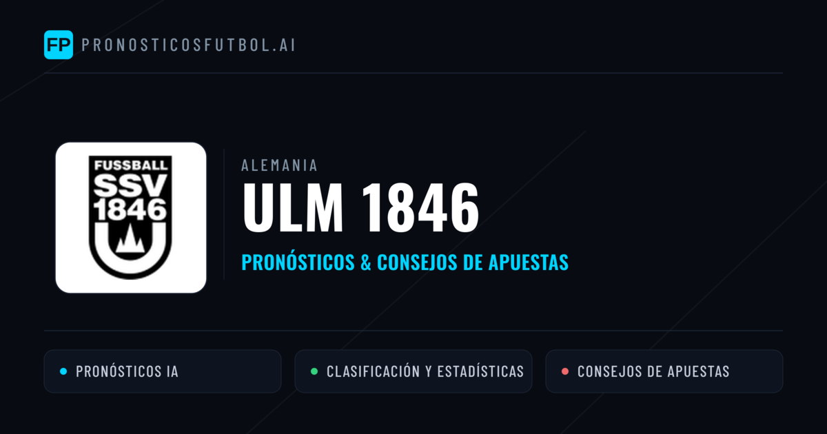Ulm 1846 Pronósticos y estadísticas