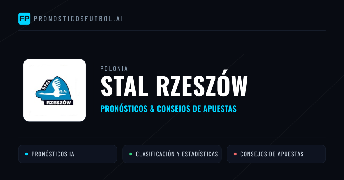 Stal Rzeszów Pronósticos y estadísticas