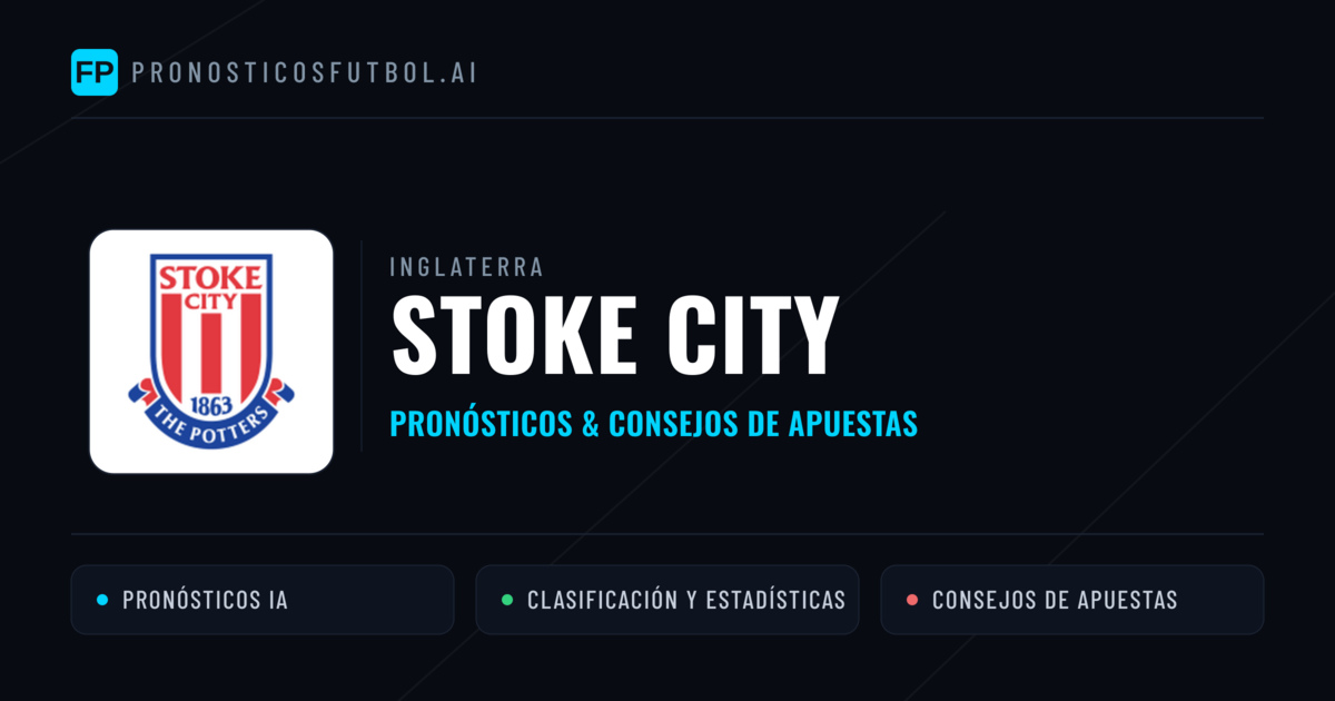 Stoke City Pronósticos y estadísticas