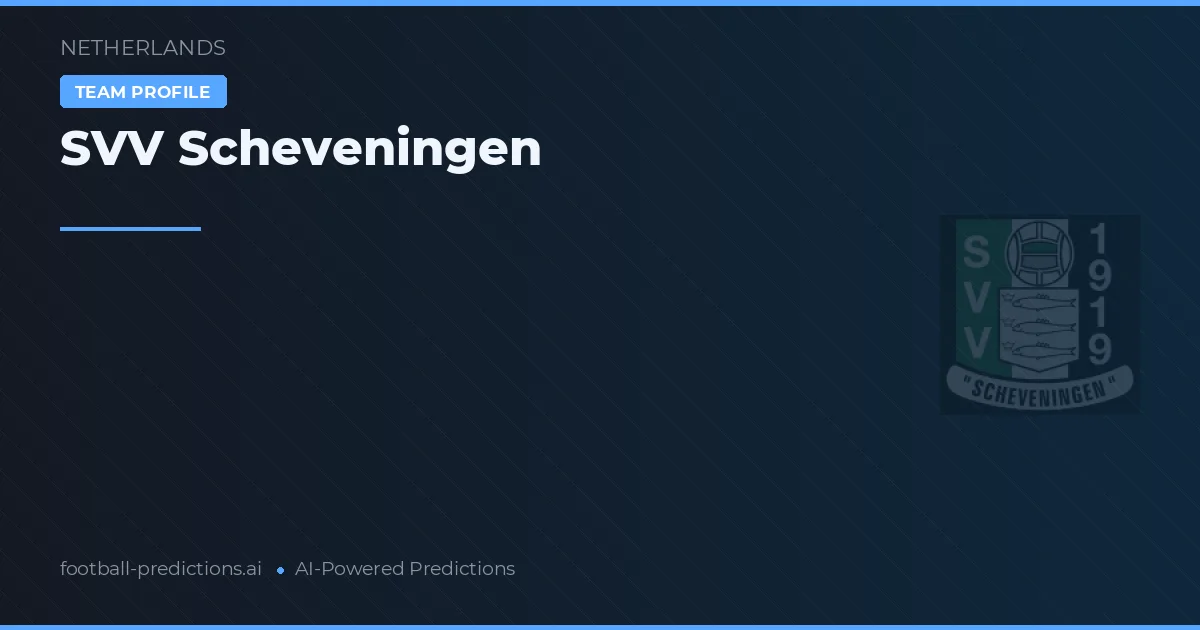 SVV Scheveningen Pronósticos y estadísticas