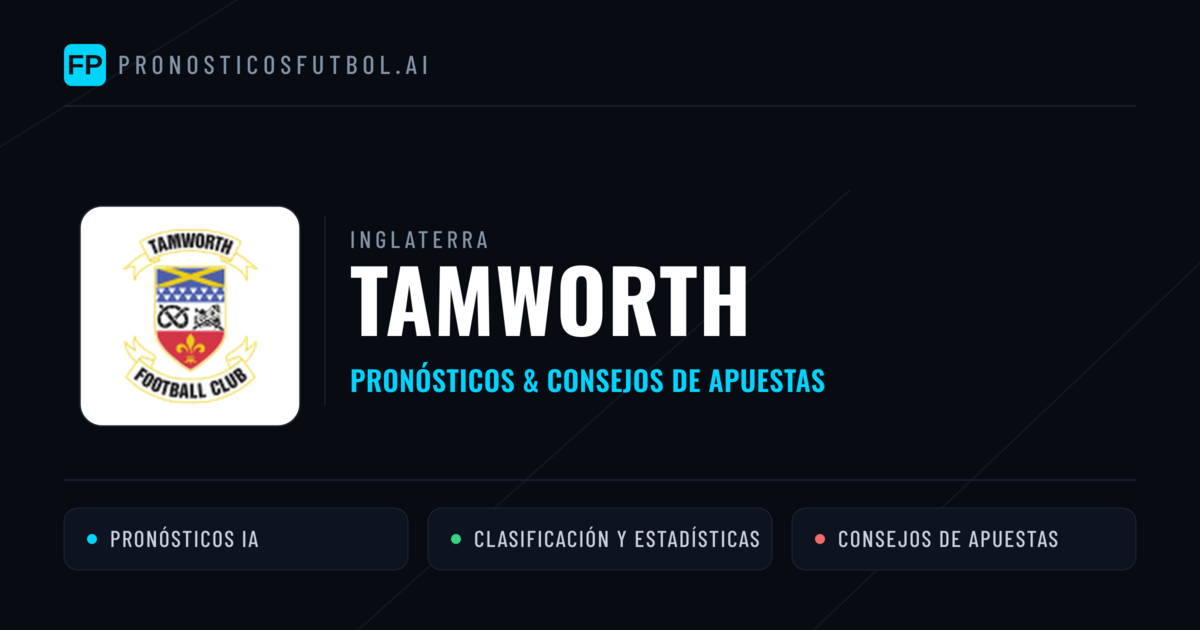 Tamworth Pronósticos y estadísticas