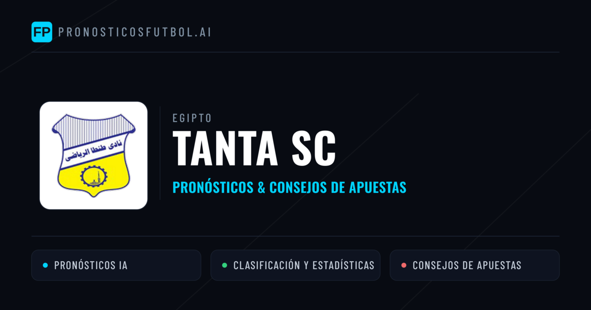 Tanta SC Pronósticos y estadísticas