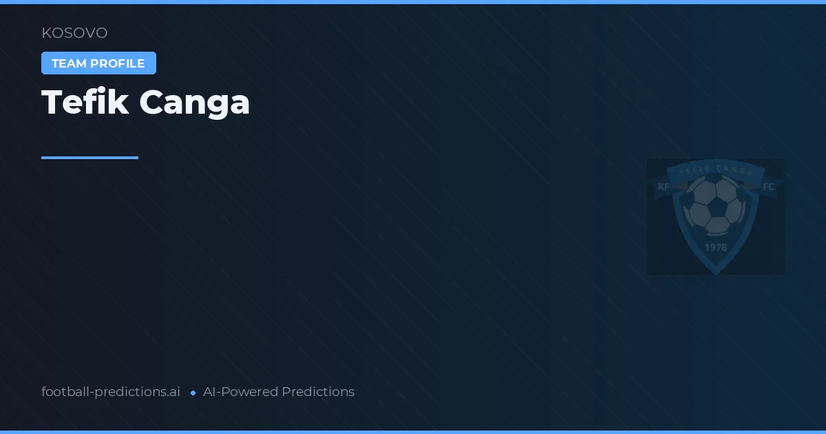 Tefik Canga Pronósticos y estadísticas