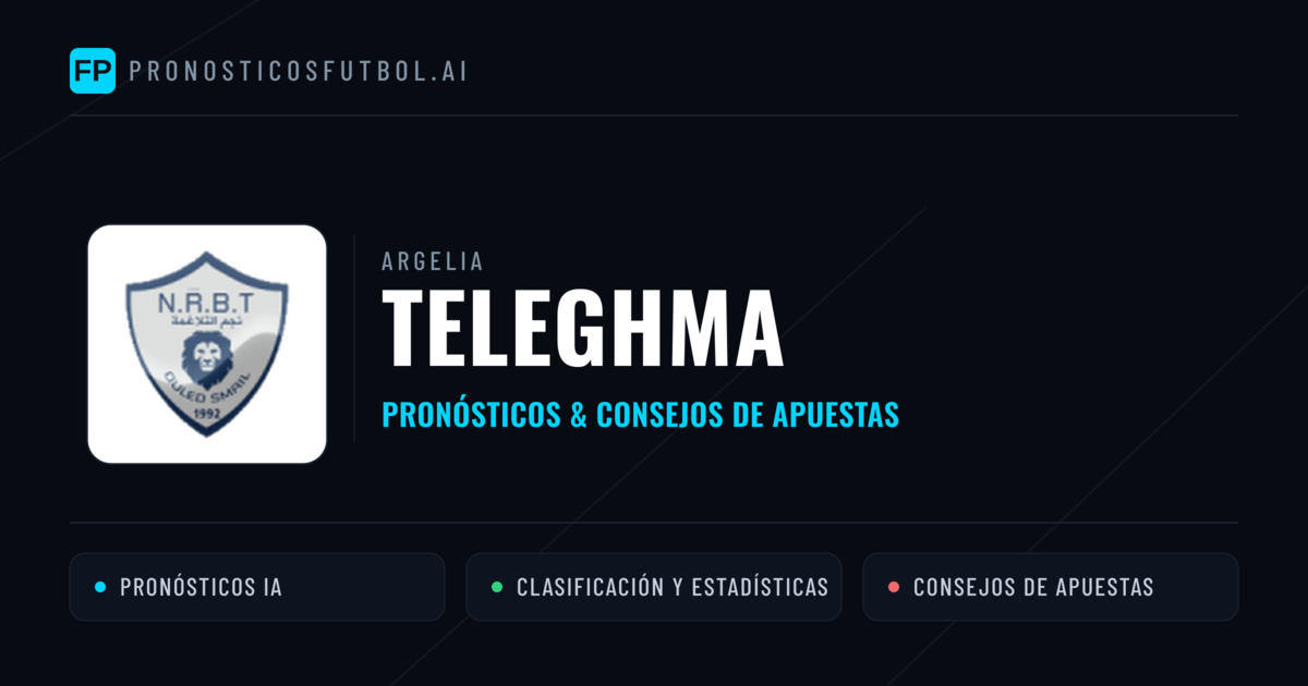 Teleghma Pronósticos y estadísticas