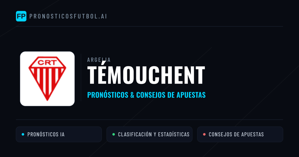 Témouchent Pronósticos y estadísticas