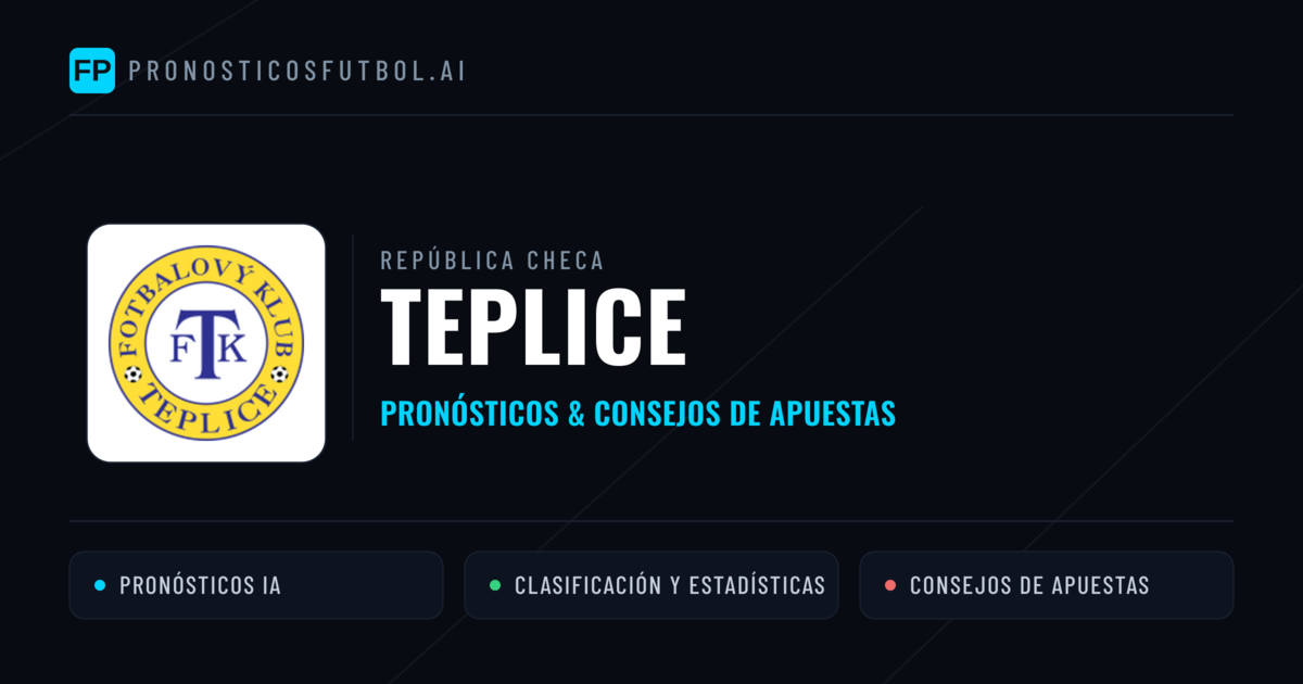 Teplice Pronósticos y estadísticas