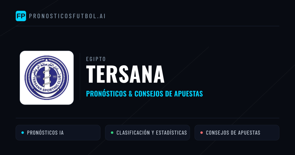 Tersana Pronósticos y estadísticas