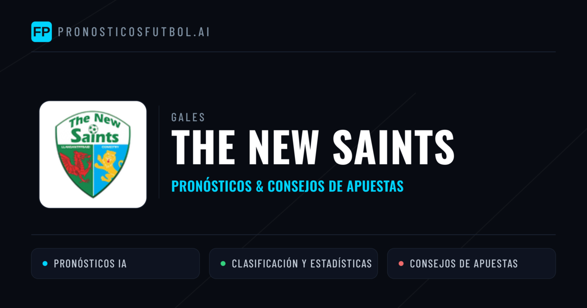 The New Saints Pronósticos y estadísticas