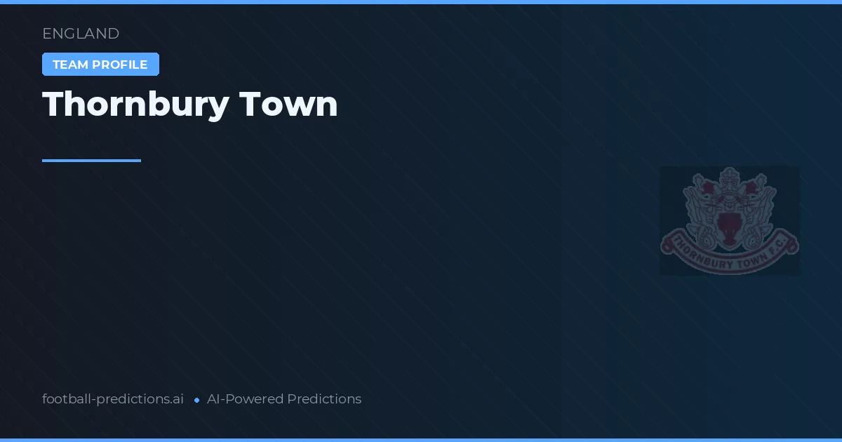 Thornbury Town Pronósticos y estadísticas