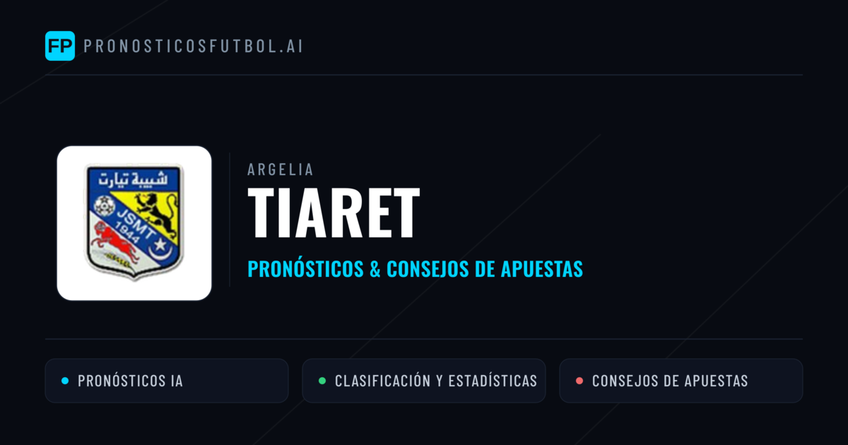 Tiaret Pronósticos y estadísticas