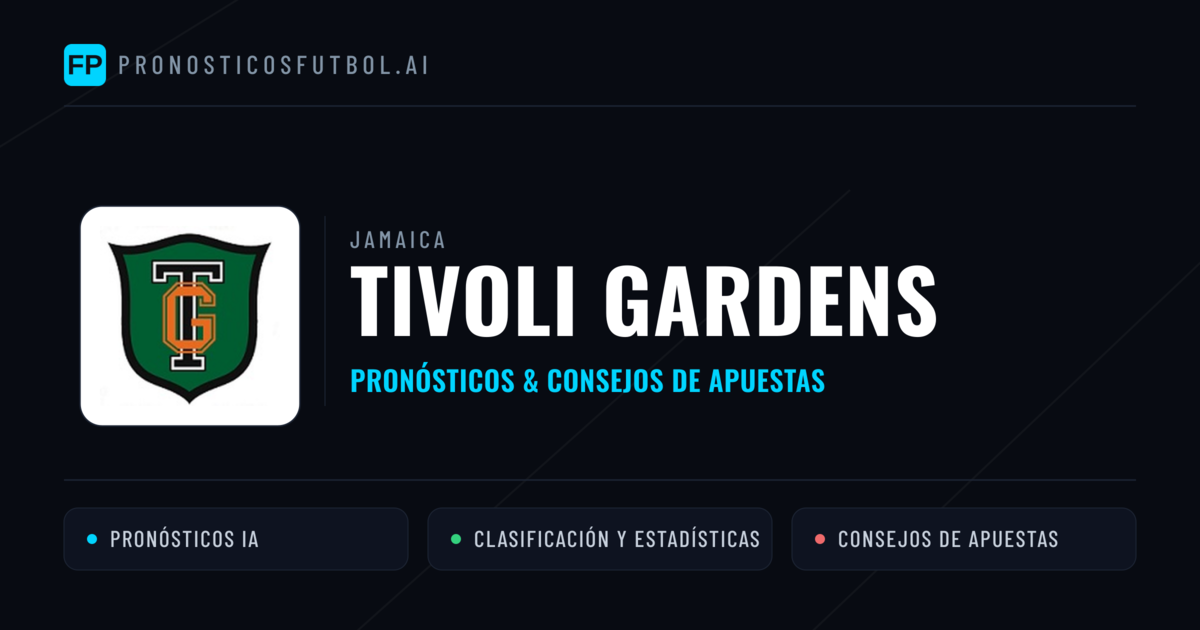 Tivoli Gardens Pronósticos y estadísticas
