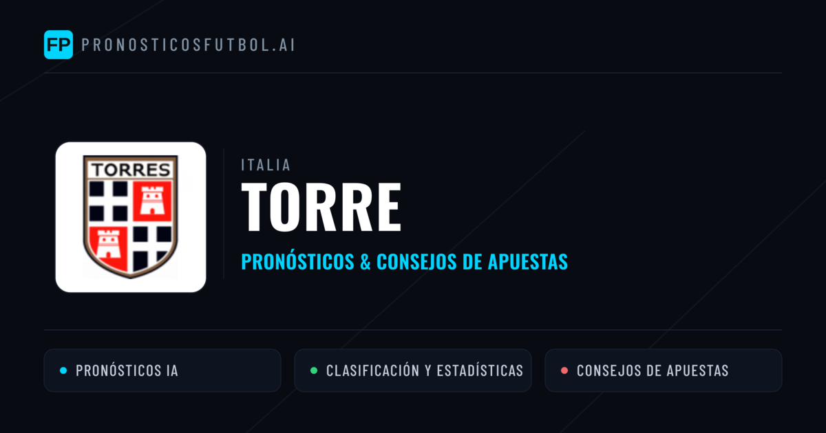 Torre Pronósticos y estadísticas