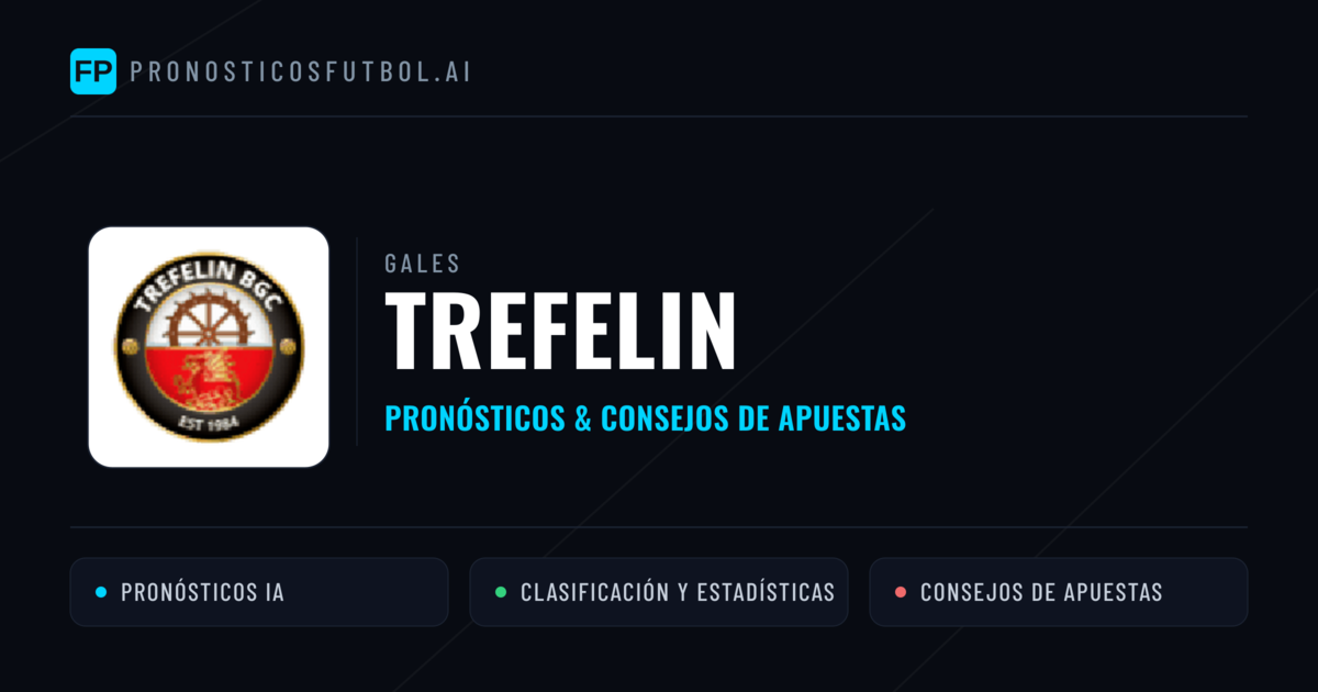 Trefelin Pronósticos y estadísticas