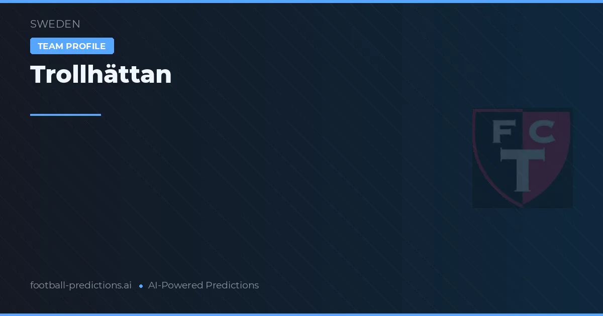 Trollhättan Pronósticos y estadísticas