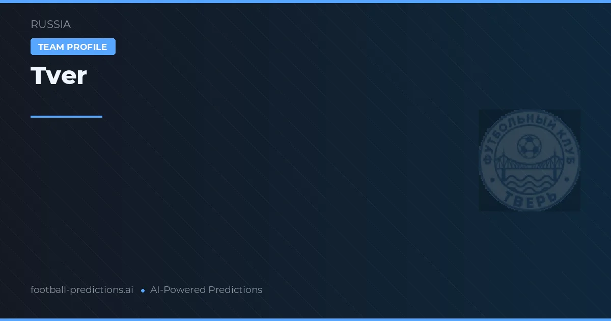 Tver Pronósticos y estadísticas