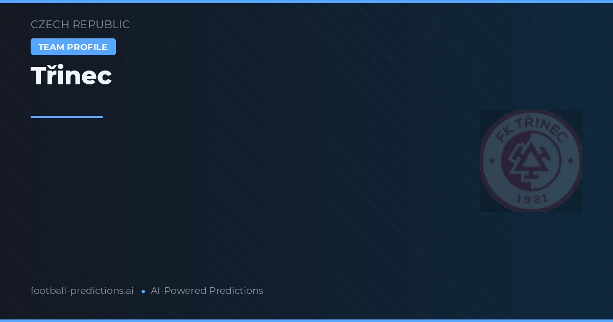Třinec Pronósticos y estadísticas