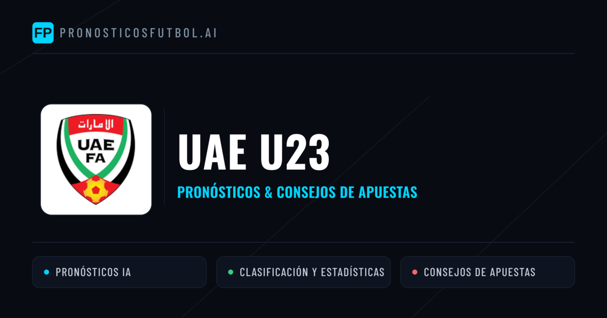 UAE U23 Pronósticos y estadísticas